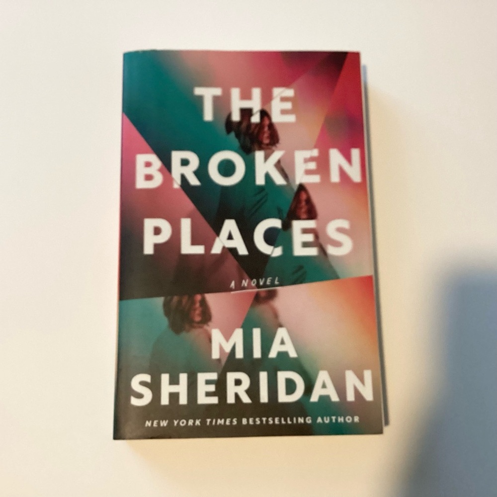 The Broken Places by Mia Sheridan Paperback Book
